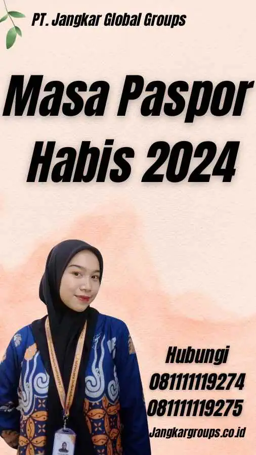 Masa Paspor Habis 2024