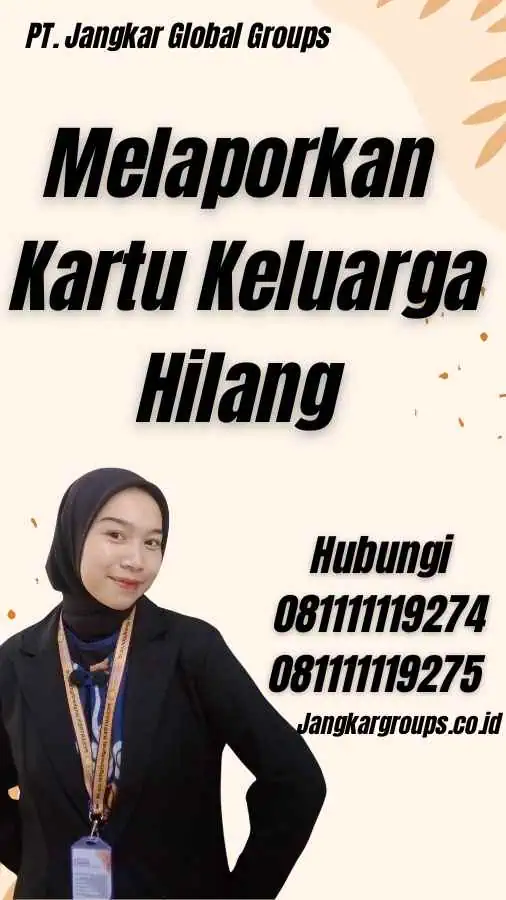 Melaporkan Kartu Keluarga Hilang