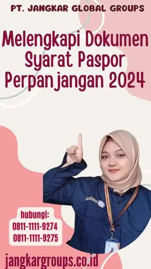 Melengkapi Dokumen Syarat Paspor Perpanjangan 2024