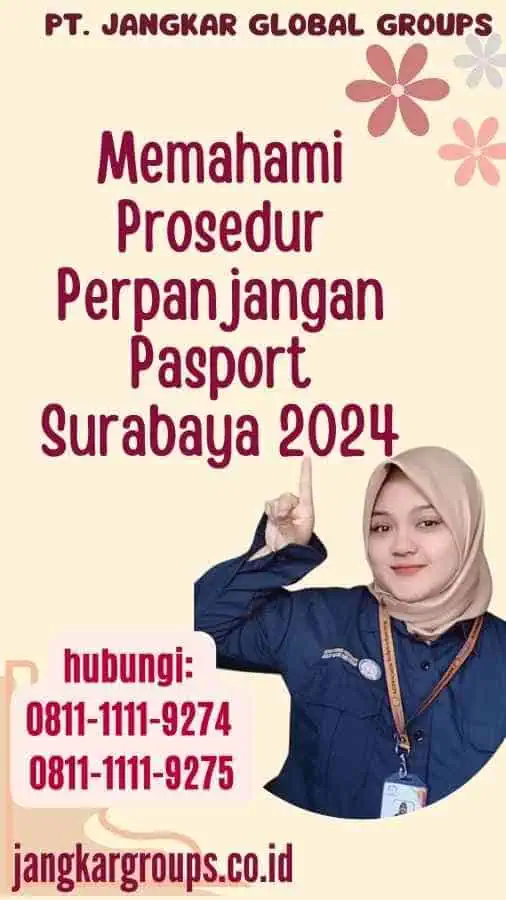 Memahami Prosedur Perpanjangan Pasport Surabaya 2024