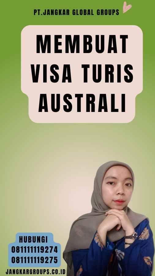 Membuat Visa Turis Australi