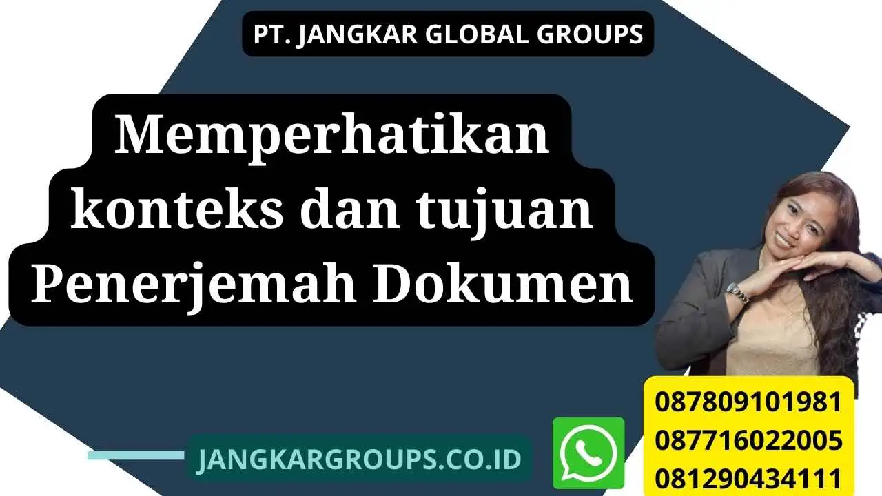 Memperhatikan konteks dan tujuan Penerjemah Dokumen