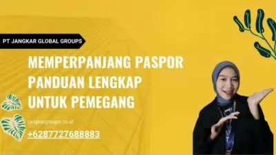 Memperpanjang Paspor: Panduan Lengkap untuk Pemegang