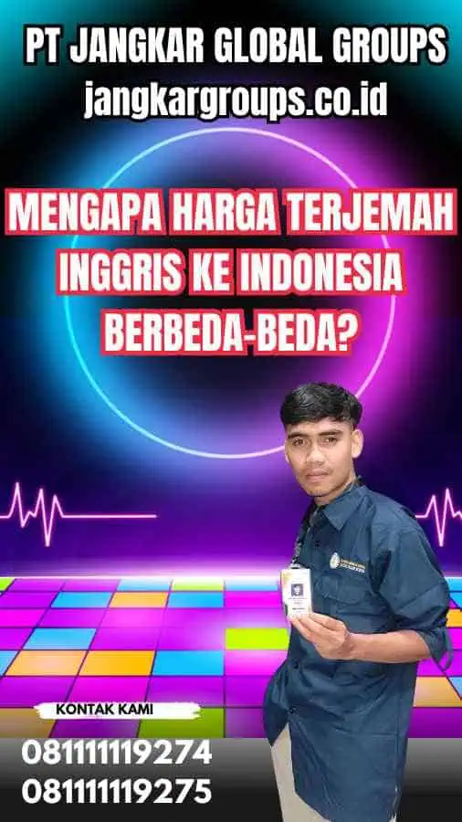 Mengapa Harga Terjemah Inggris Ke Indonesia Berbeda-beda