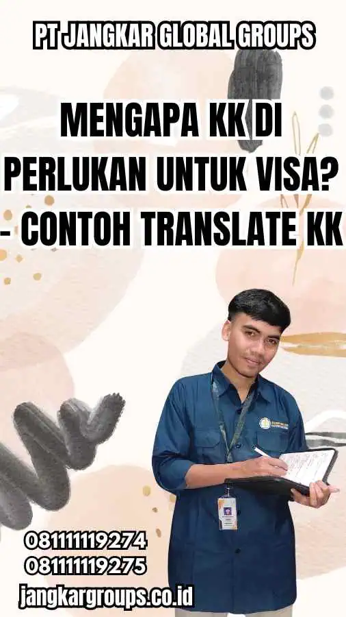 Mengapa KK Di Perlukan Untuk Visa - Contoh Translate Kk