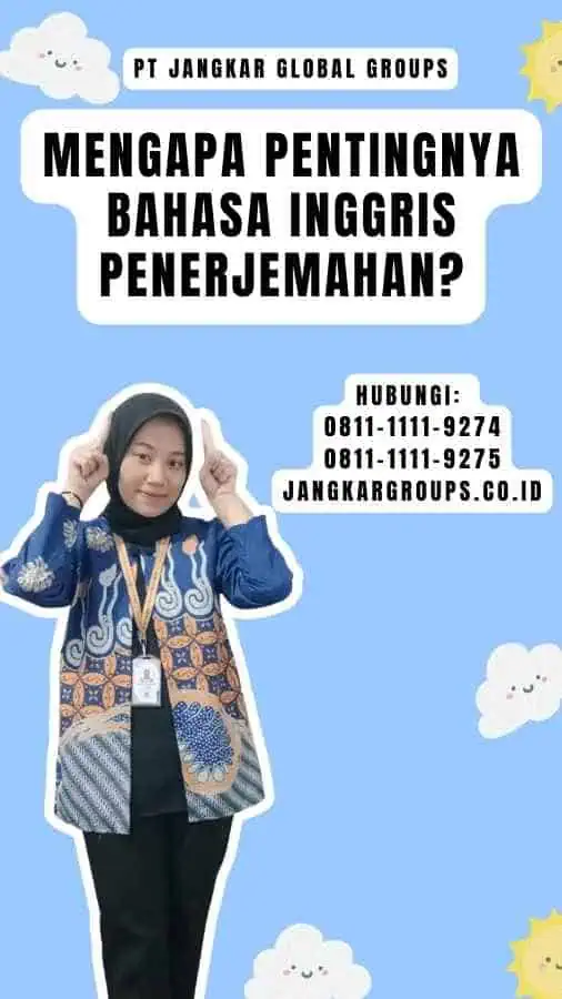 Mengapa Pentingnya Bahasa Inggris Penerjemahan