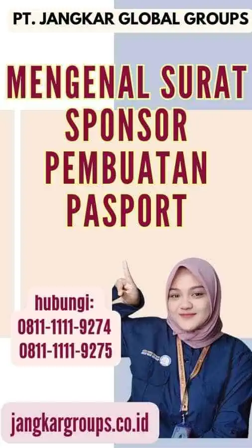 Mengenal Surat Sponsor Pembuatan Pasport