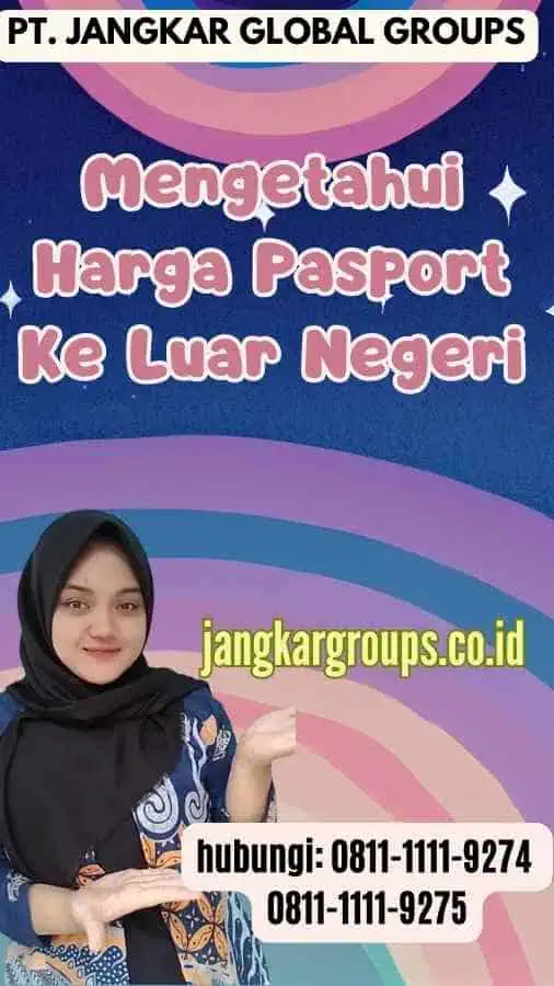 Mengetahui Harga Pasport Ke Luar Negeri