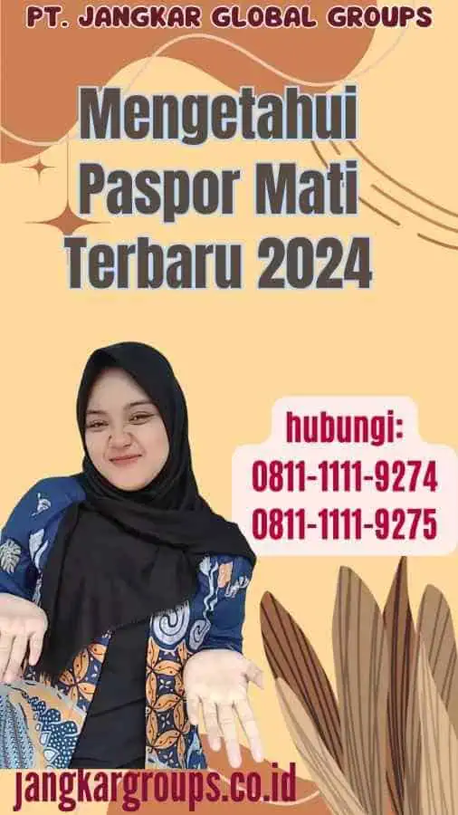 Mengetahui Paspor Mati Terbaru 2024