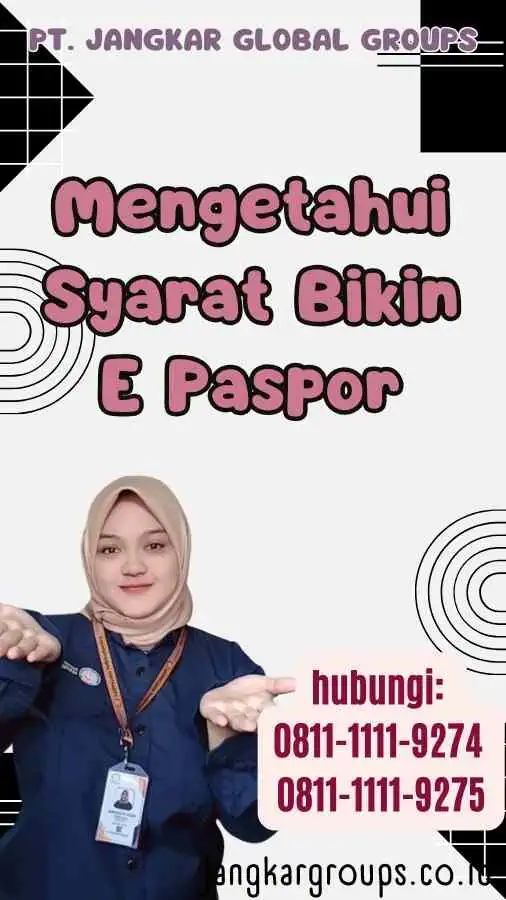 Mengetahui Syarat Bikin E Paspor