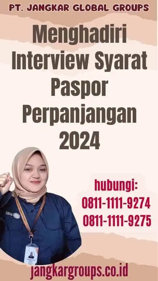 Menghadiri Interview Syarat Paspor Perpanjangan 2024