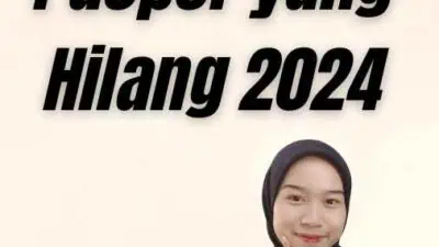 Mengurus Paspor yang Hilang 2024