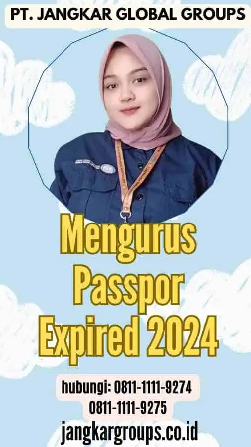 Mengurus Passpor Expired 2024