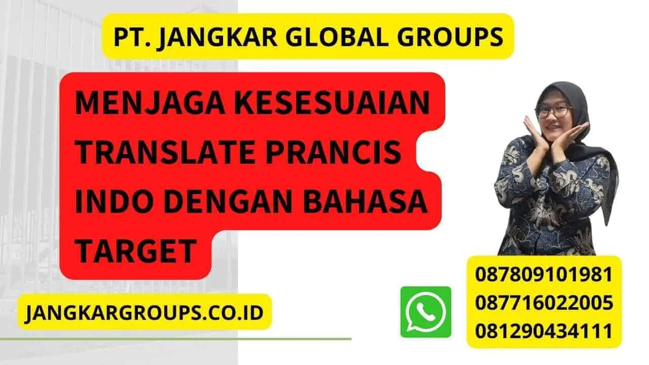 Menjaga kesesuaian Translate Prancis Indo dengan bahasa target