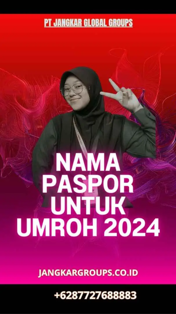 Nama Paspor untuk Umroh 2024