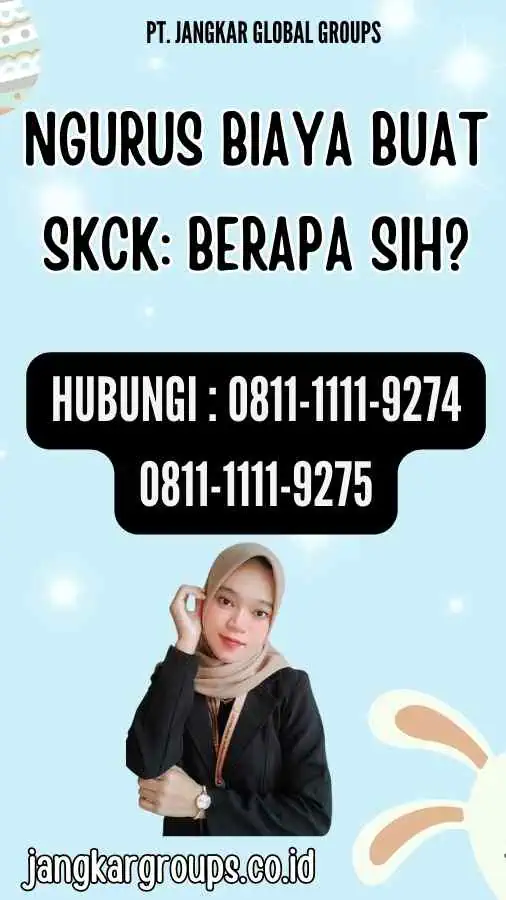 Ngurus Biaya Buat SKCK Berapa Sih