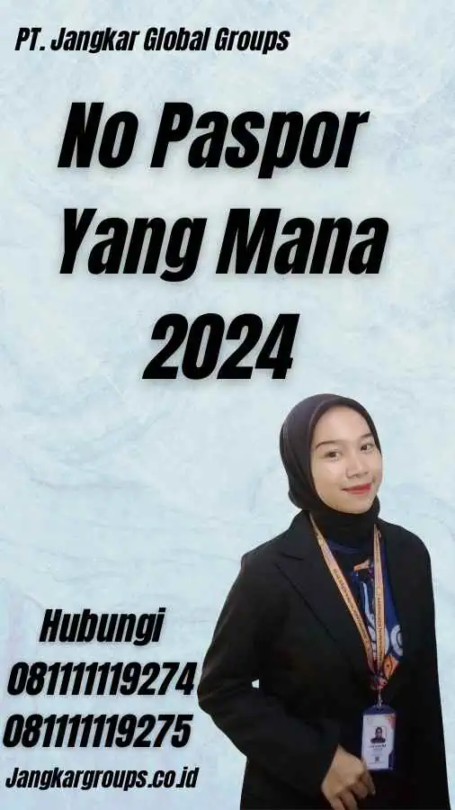 No Paspor Yang Mana 2024