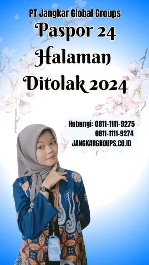 Paspor 24 Halaman Ditolak 2024