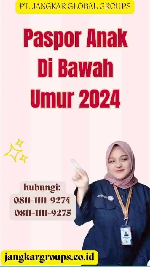 Paspor Anak Di Bawah Umur 2024