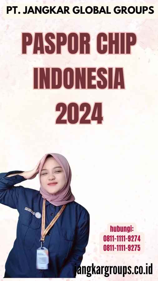 Paspor Chip Indonesia 2024