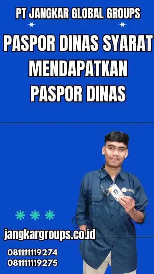 Paspor Dinas Syarat Mendapatkan Paspor Dinas