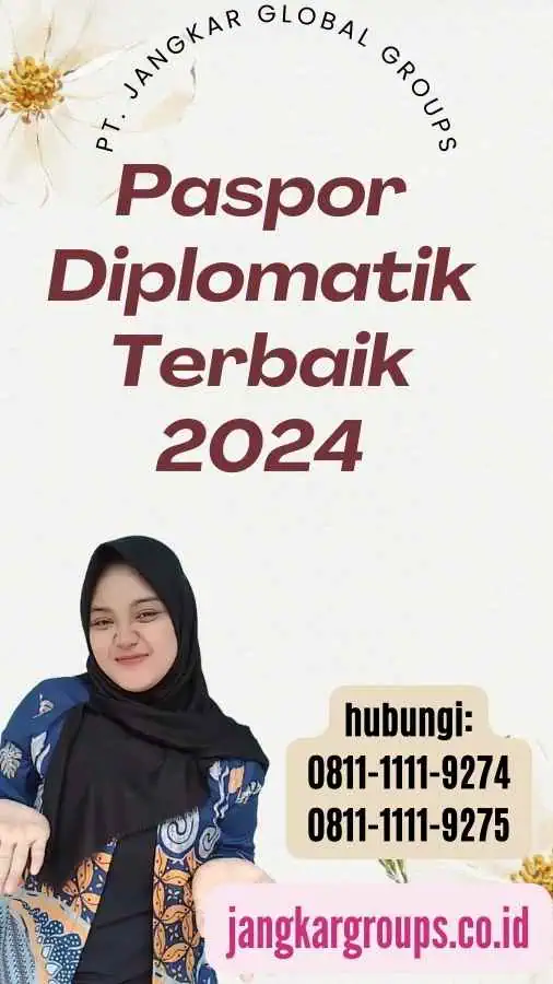 Paspor Diplomatik Terbaik 2024