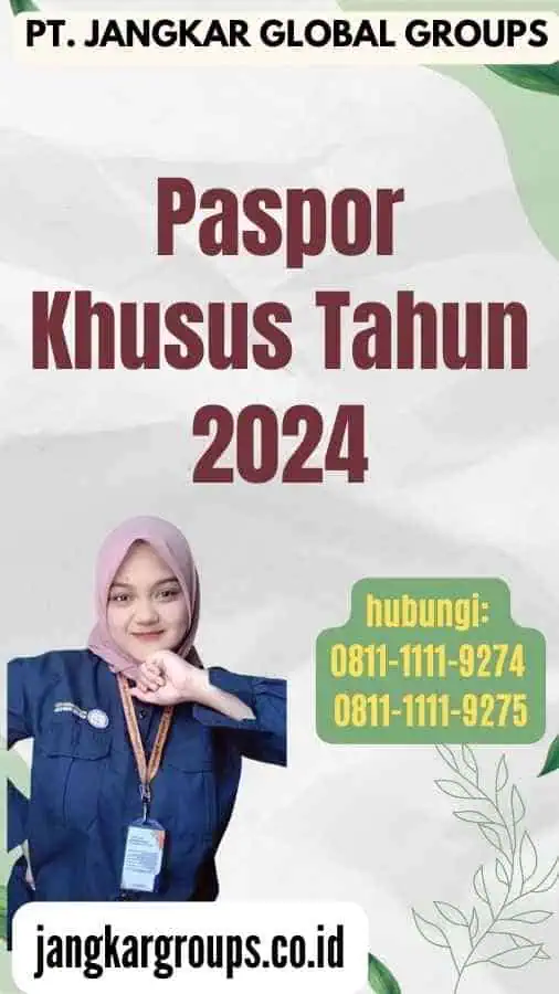 Paspor Khusus Tahun 2024