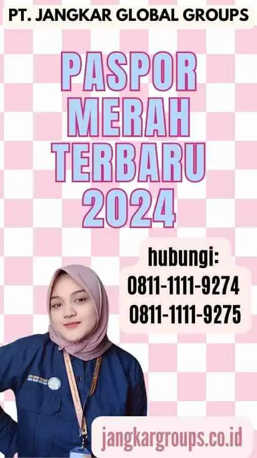 Paspor Merah Terbaru 2024