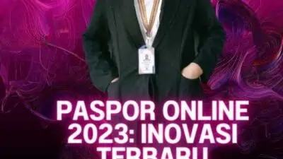 Paspor Online 2023: Inovasi Terbaru Pelayanan Paspor