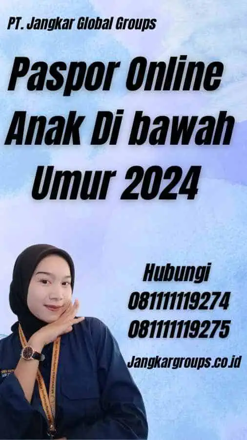 Paspor Online Anak Di bawah Umur 2024