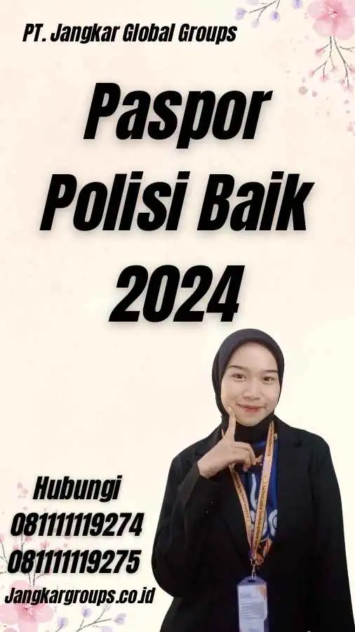 Paspor Polisi Baik 2024