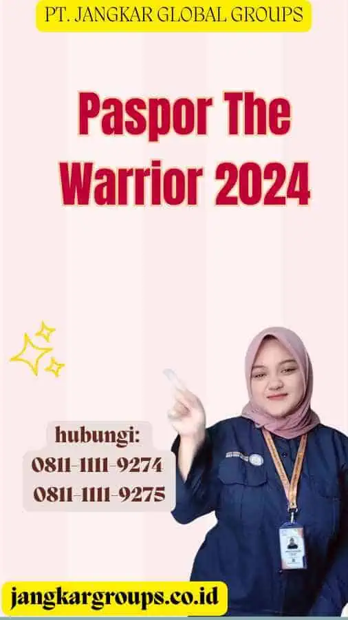 Paspor The Warrior 2024