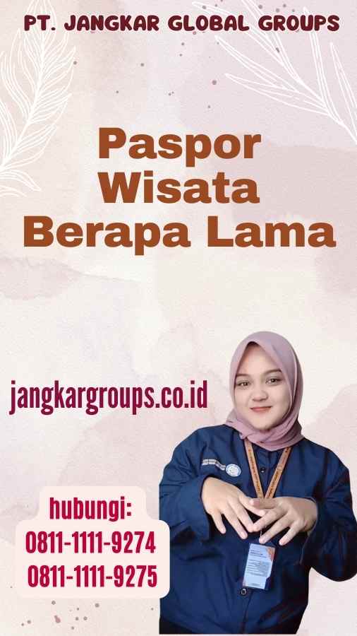 Paspor Wisata Berapa Lama