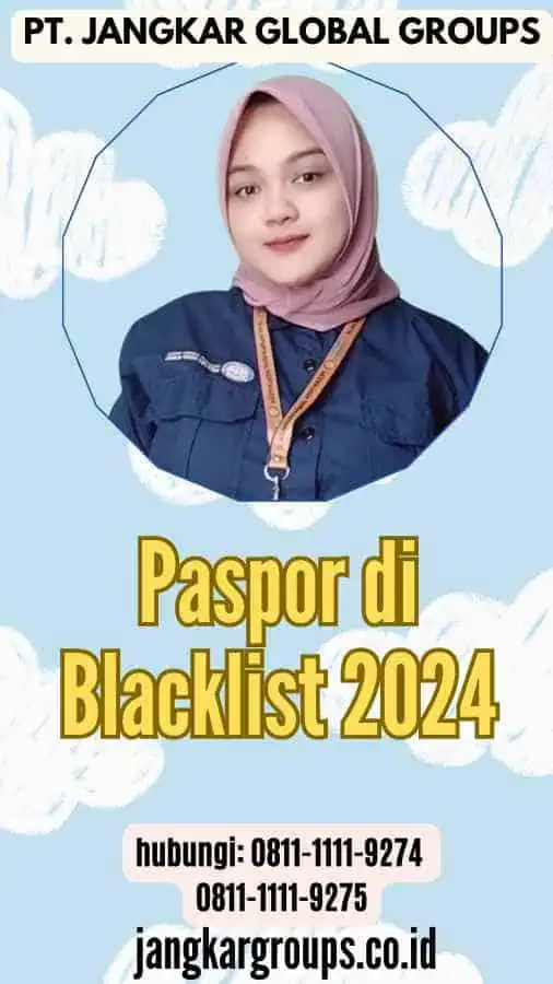 Paspor di Blacklist 2024