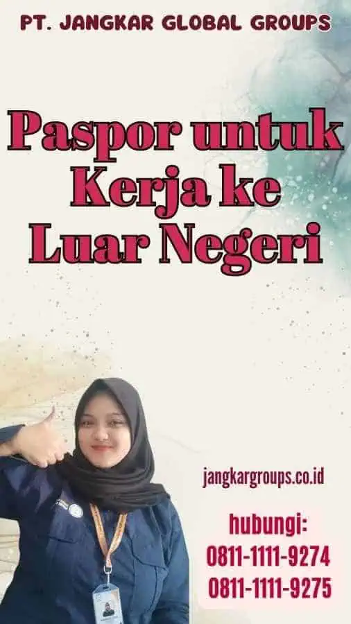 Paspor untuk Kerja ke Luar Negeri