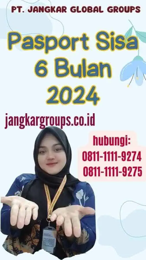 Pasport Sisa 6 Bulan 2024