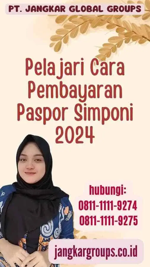 Pelajari Cara Pembayaran Paspor Simponi 2024