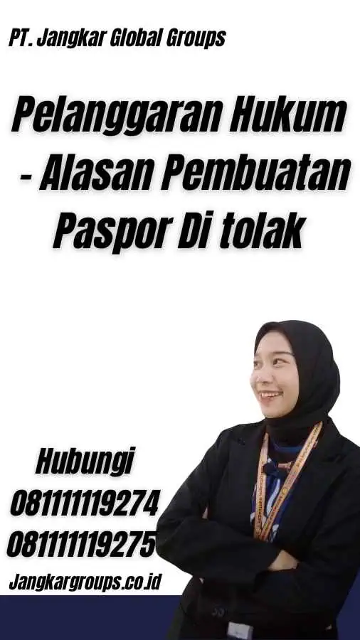 Pelanggaran Hukum - Alasan Pembuatan Paspor Di tolak