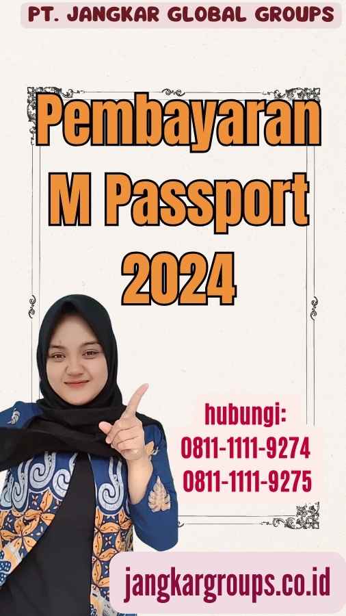 Pembayaran M Passport 2024