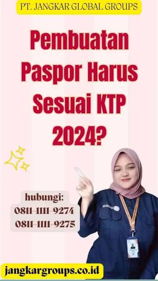 Pembuatan Paspor Harus Sesuai KTP 2024