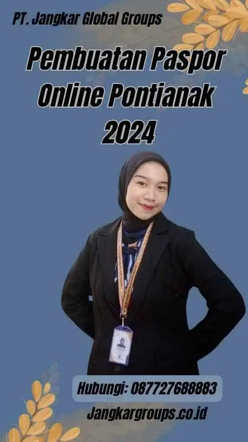 Pembuatan Paspor Online Pontianak 2024