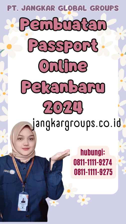 Pembuatan Passport Online Pekanbaru 2024