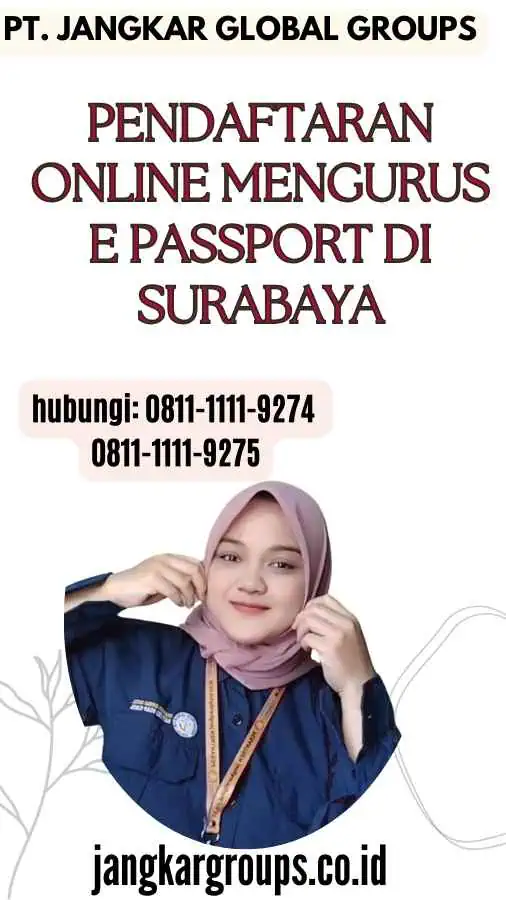 Pendaftaran Online Mengurus E Passport Di Surabaya