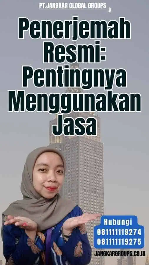 Penerjemah Resmi Pentingnya Menggunakan Jasa