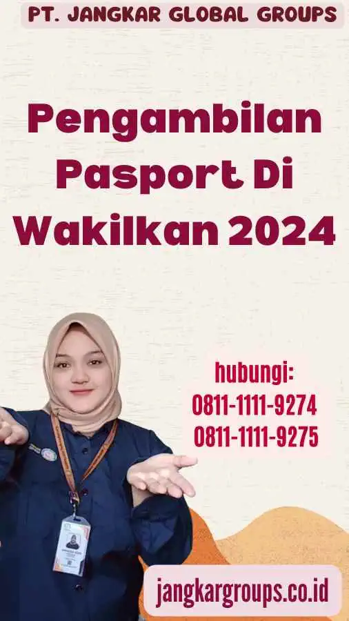 Pengambilan Pasport Di Wakilkan 2024