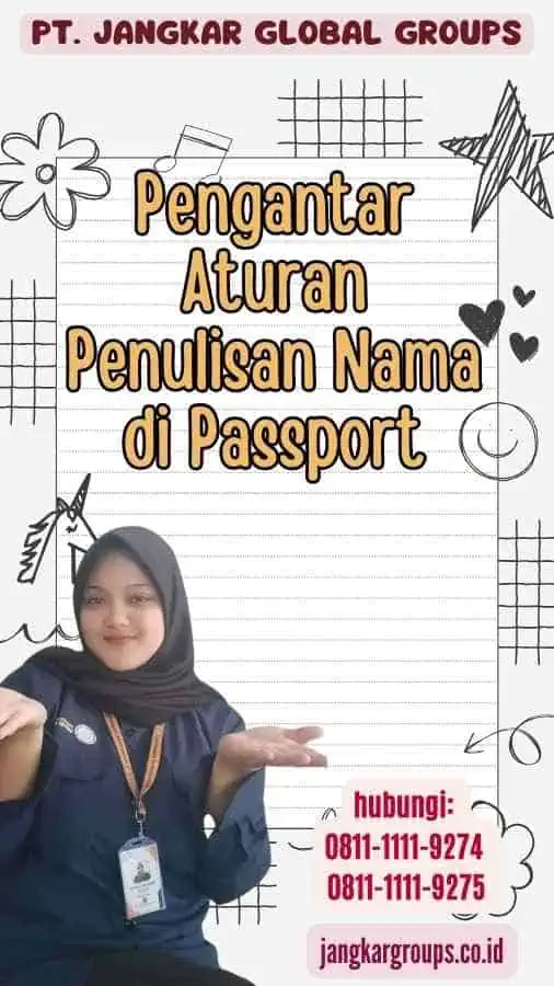 Pengantar Aturan Penulisan Nama di Passport