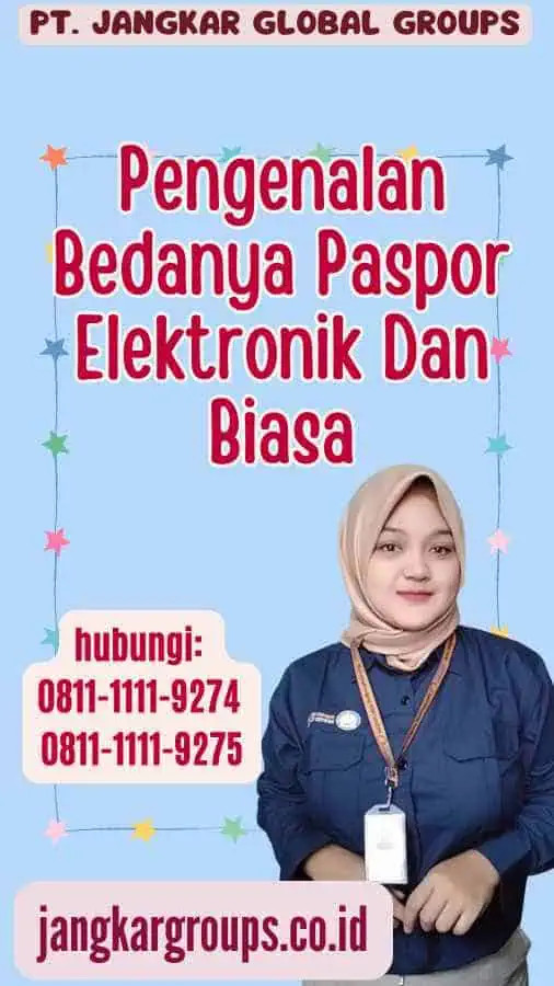 Pengenalan Bedanya Paspor Elektronik Dan Biasa