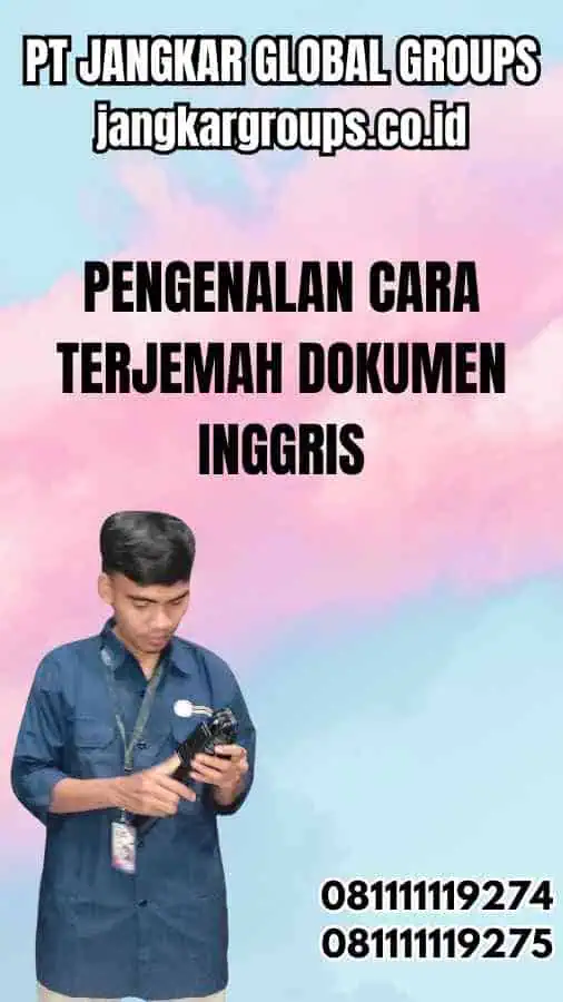 Pengenalan Cara Terjemah Dokumen Inggris