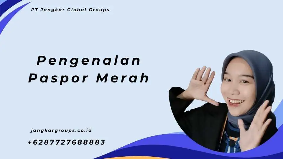 Pengenalan Paspor Merah