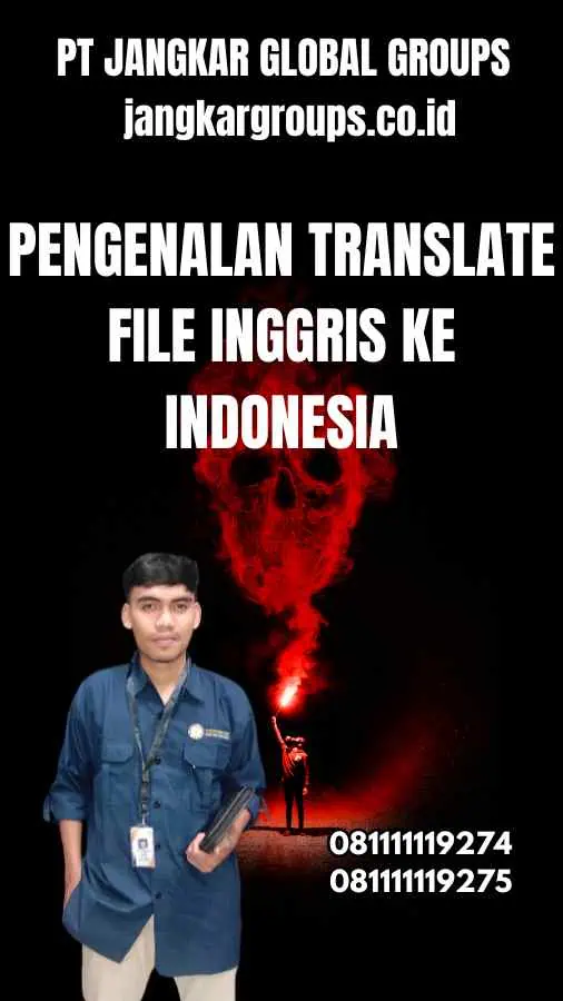 Pengenalan Translate File Inggris Ke Indonesia